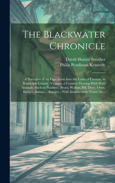 The Blackwater Chronicle The Blackwater Chronicle
