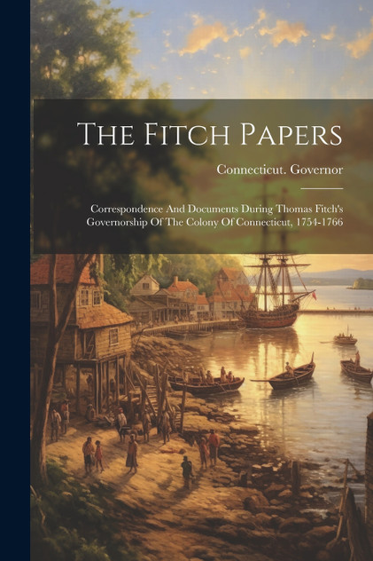 The Fitch Papers The Fitch Papers