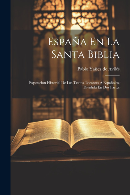 España En La Santa Biblia España En La Santa Biblia