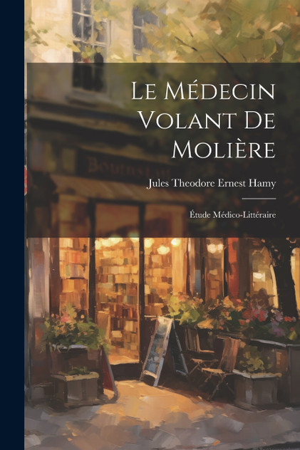 Le Médecin Volant De Molière