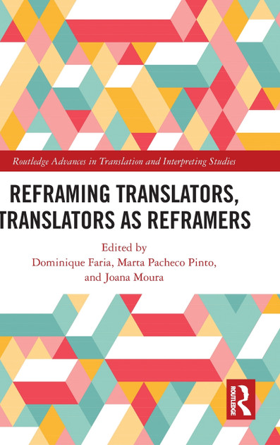 Reframing Translators, Translators as Reframers Reframing Translators, Translators as Reframers
