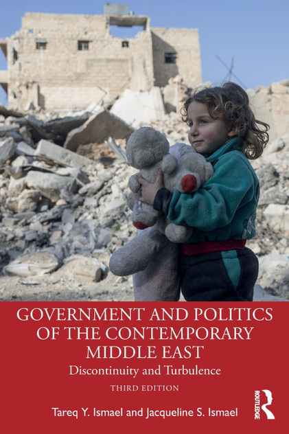 Government and Politics of the Contemporary Middle East Government and Politics of the Contemporary Middle East