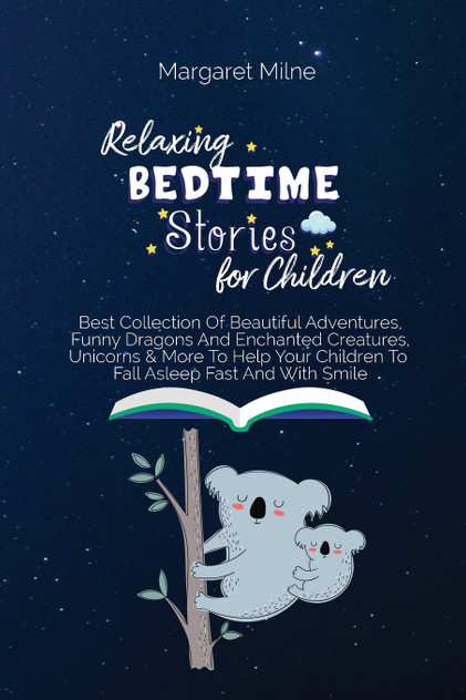 Relaxing Bedtime Stories for Children Relaxing Bedtime Stories for Children