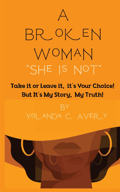 A Broken Woman "She is Not" A Broken Woman "She is Not"