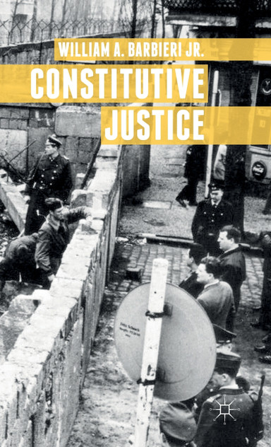 Constitutive Justice Constitutive Justice