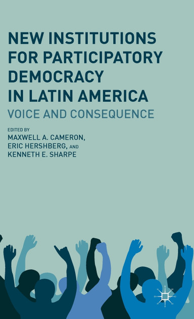 New Institutions for Participatory Democracy in Latin America New Institutions for Participatory Democracy in Latin America