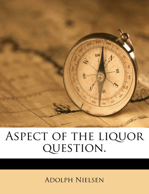 Aspect of the liquor question.