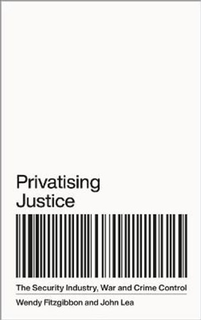 Privatising Justice Privatising Justice