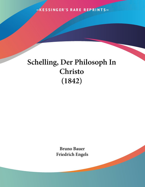 Schelling, Der Philosoph In Christo (1842)