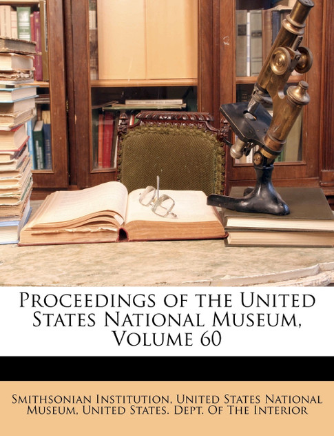 Proceedings of the United States National Museum, Volume 60