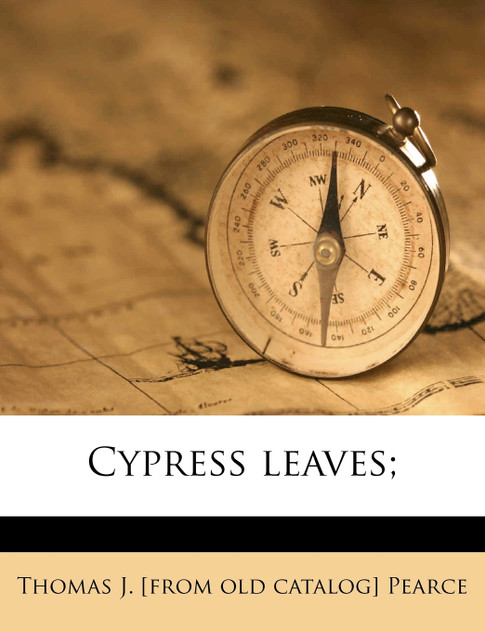 Cypress leaves;