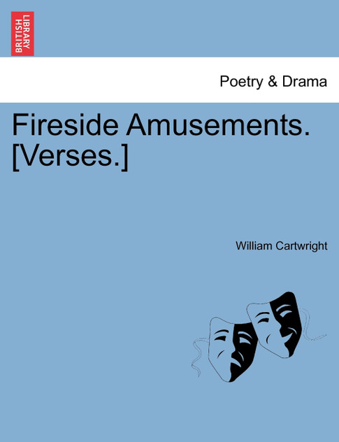 Fireside Amusements. [Verses.]