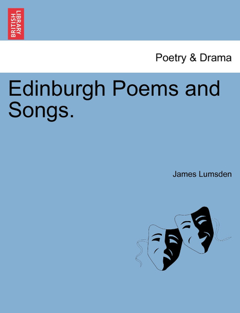 Edinburgh Poems and Songs. Edinburgh Poems and Songs.