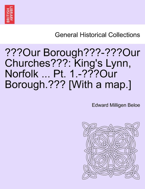 "Our Borough"-"Our Churches"