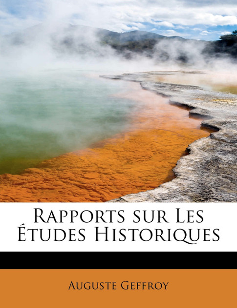 Rapports sur Les Études Historiques Rapports sur Les Études Historiques
