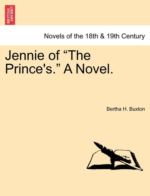 Jennie of "The Prince's." a Novel. Vol. III Jennie of "The Prince's." a Novel. Vol. III