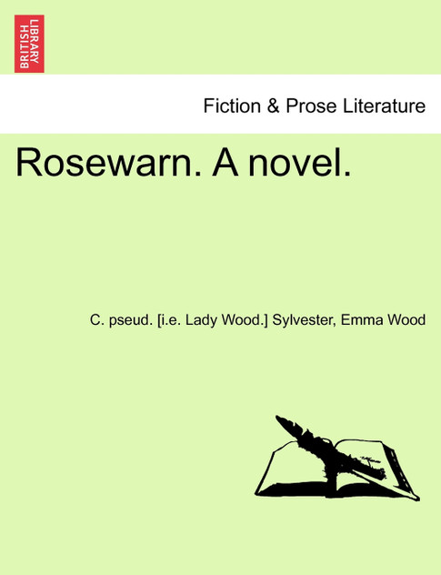Rosewarn. A novel. Vol. I