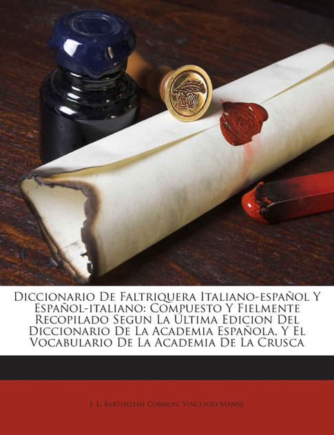 Diccionario De Faltriquera Italiano-español Y Español-italiano Diccionario De Faltriquera Italiano-español Y Español-italiano