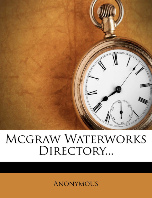 McGraw Waterworks Directory...