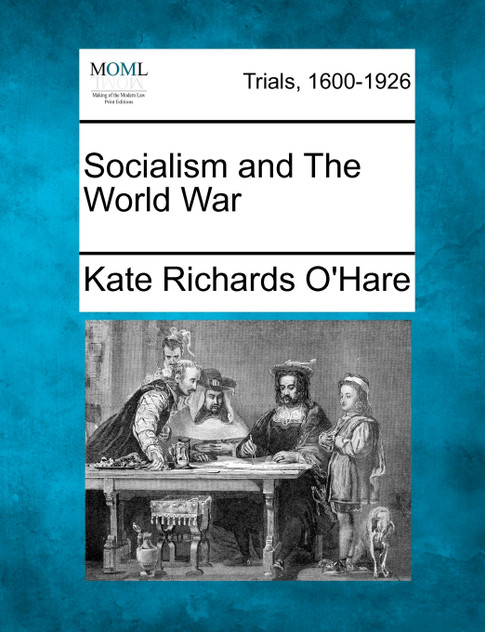 Socialism and The World War Socialism and The World War