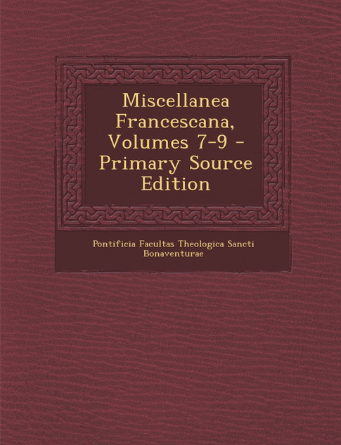 Miscellanea Francescana, Volumes 7-9