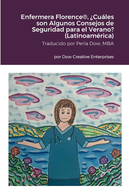 Enfermera Florence®, ¿Cuáles son Algunos Consejos de Seguridad para el Verano? (Latinoamérica)