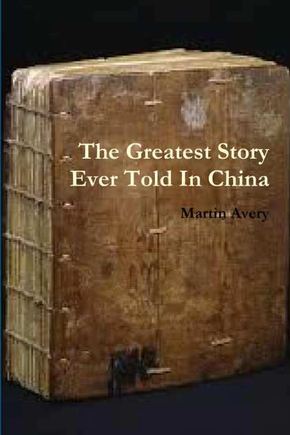 The Greatest Story Ever Told In China
