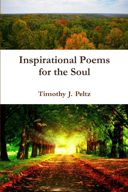 Inspirational Poems for the Soul Inspirational Poems for the Soul