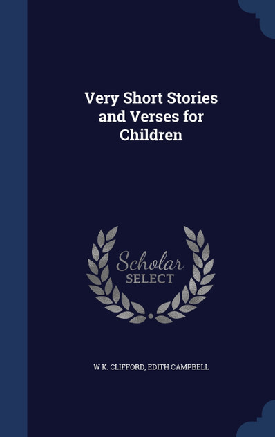 Very Short Stories and Verses for Children Very Short Stories and Verses for Children