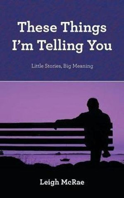 These Things I'm Telling You These Things I'm Telling You