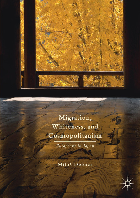 Migration, Whiteness, and Cosmopolitanism Migration, Whiteness, and Cosmopolitanism