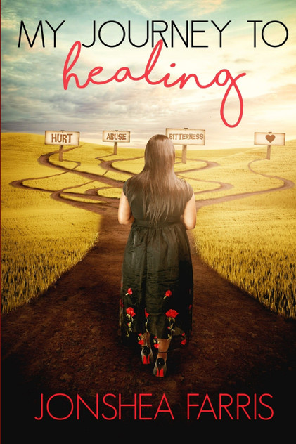 My Journey to Healing My Journey to Healing