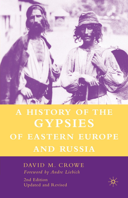 A History of the Gypsies of Eastern Europe and Russia, 2nd Edition