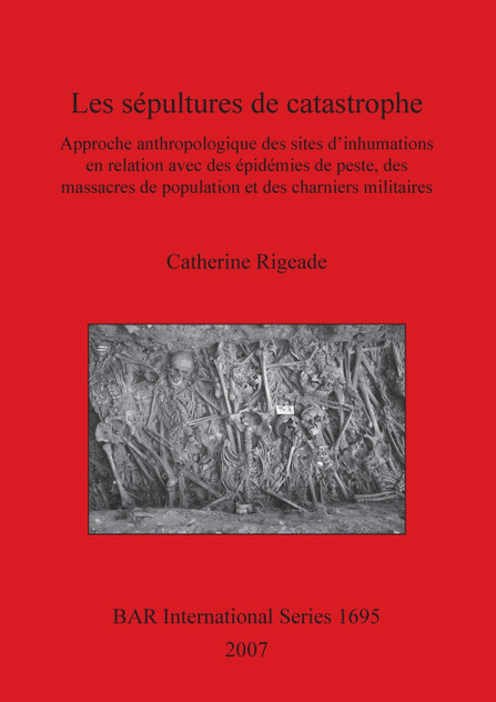 Les sépultures de catastrophe Les sépultures de catastrophe