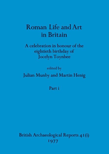 Roman Life and Art in Britain, Part i