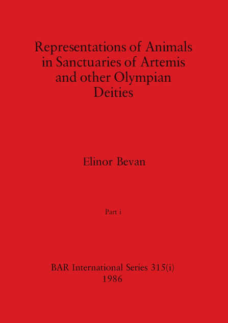 Representations of Animals in Sanctuaries of Artemis and other Olympian Deities, Part i