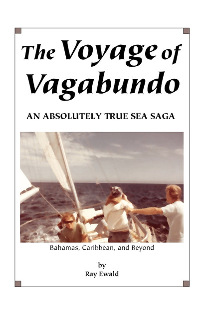 The Voyage of Vagabundo The Voyage of Vagabundo