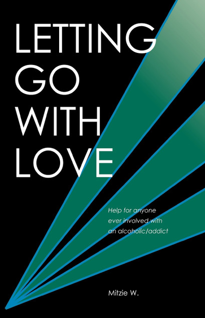 Letting Go with Love Letting Go with Love