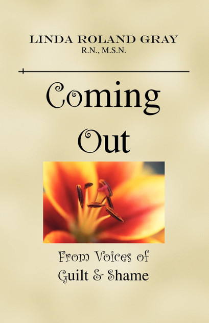 Coming Out from Voices of Guilt & Shame Coming Out from Voices of Guilt & Shame