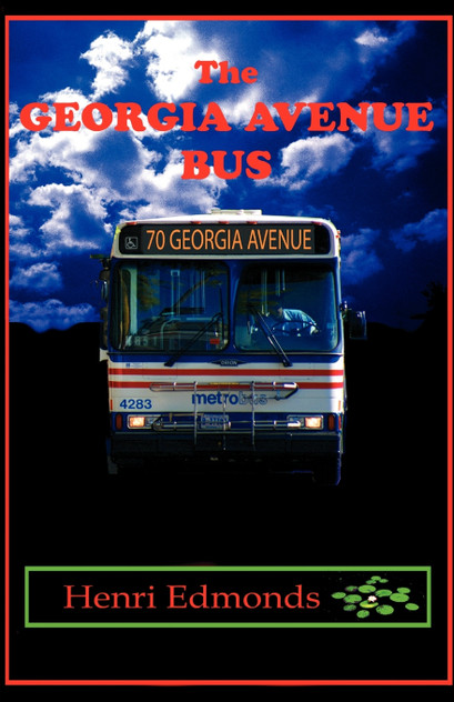 The Georgia Avenue Bus The Georgia Avenue Bus