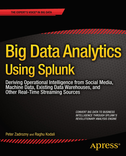 Big Data Analytics Using Splunk