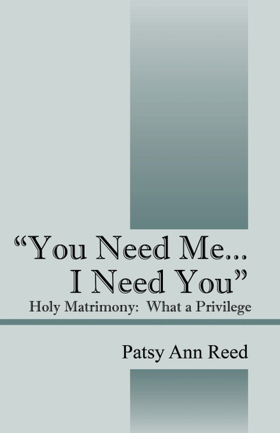 "You Need Me...I Need You" "You Need Me...I Need You"