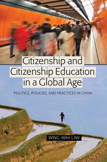 Citizenship and Citizenship Education in a Global Age Citizenship and Citizenship Education in a Global Age
