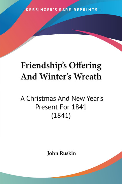 Friendship's Offering And Winter's Wreath Friendship's Offering And Winter's Wreath