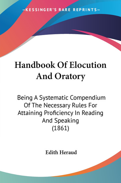 Handbook Of Elocution And Oratory Handbook Of Elocution And Oratory