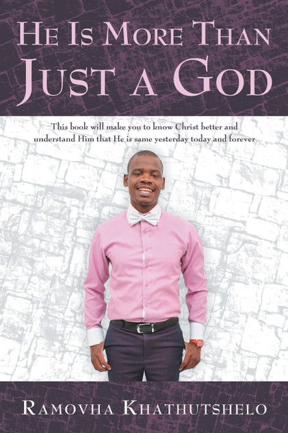He Is More Than Just a God He Is More Than Just a God