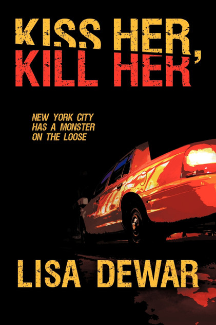Kiss Her, Kill Her Kiss Her, Kill Her