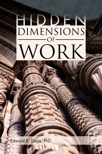 Hidden Dimensions of Work Hidden Dimensions of Work