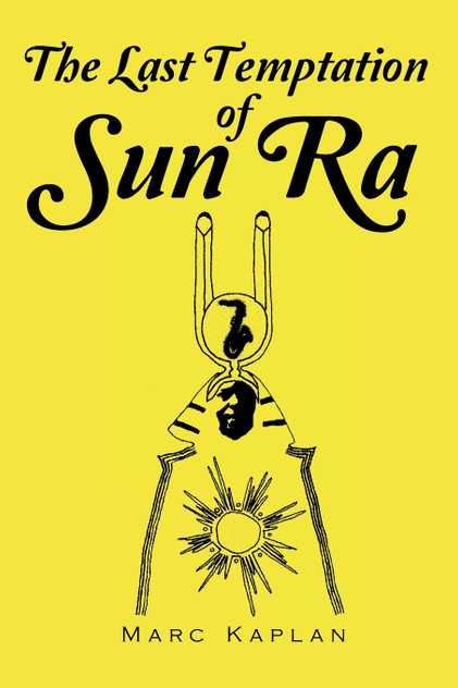 The Last Temptation of Sun Ra The Last Temptation of Sun Ra