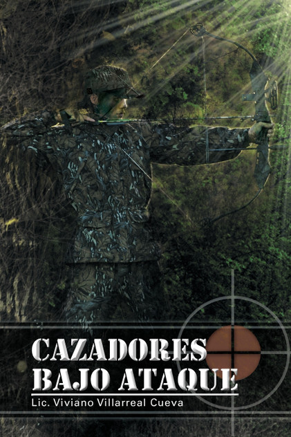 Cazadores Bajo Ataque Cazadores Bajo Ataque